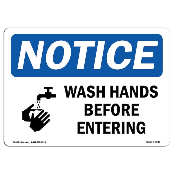 OSHA Sign, Wash Hands Before Entering With Symbol, 18in X 12in Aluminum, 12" W, 18" L, Landscape